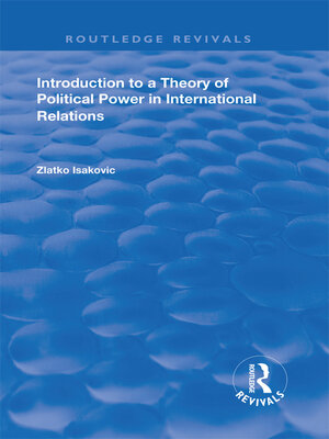 cover image of Introduction to a Theory of Political Power in International Relations